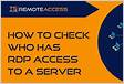 How to Check Who has RDP Access to a Serve